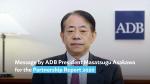 Message by ADB President Masatsugu Asakawa for the Partnership Report 2020 