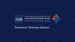 56th ADB Annual Meeting: Governors' Business Session 